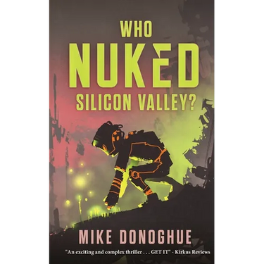 Who Nuked Silicon Valley?