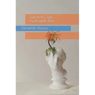 Selected Odes by Ricardo Reis