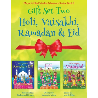 GIFT SET TWO (Holi, Ramadan & Eid, Vaisakhi): Maya & Neel's India Adventure Series (Festival of Colors, Multicultural, Non-Religious, Culture, Bhangra