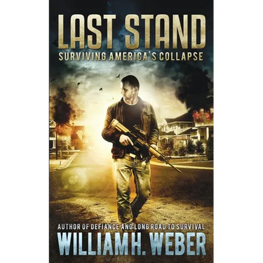 Last Stand: Surviving America's Collapse