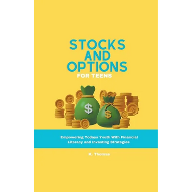 Stocks and Options for Teens