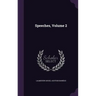 Speeches, Volume 2