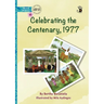 Celebrating the Centenary, 1977 - Our Yarning