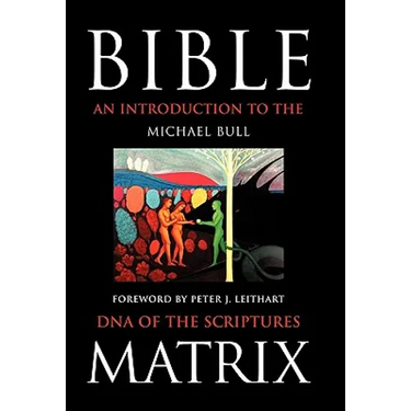 Bible Matrix: An Introduction to the DNA of the Scriptures