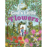 God's Little Flowers