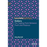 Robbery: The Tipping Point Between Theft and Violence