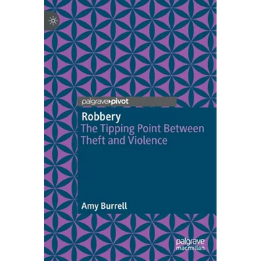Robbery: The Tipping Point Between Theft and Violence
