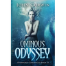 Ominous Odyssey: Overworld Chronicles Book Thirteen