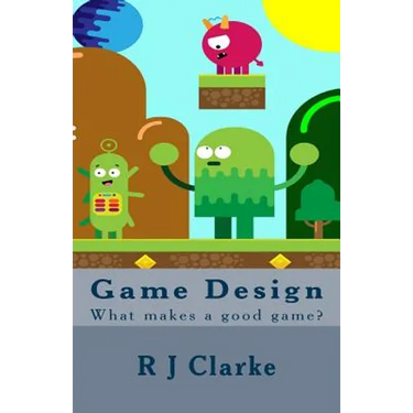 Game Design: What makes a good game?