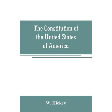 The Constitution of the United States of America