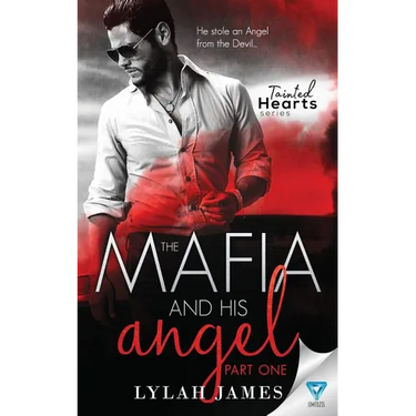 The Mafia and His Angel: Part 1