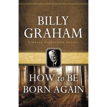 The How to Be Born Again