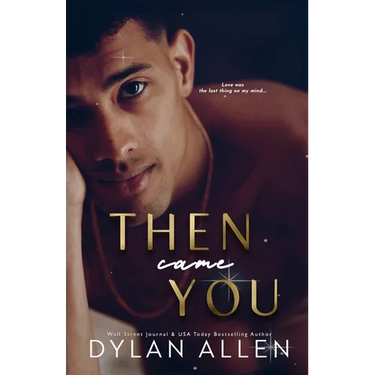 Then Came You: A Symbols of Love Novel