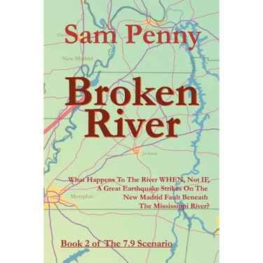Broken River: Book 2 of The 7.9 Scenario