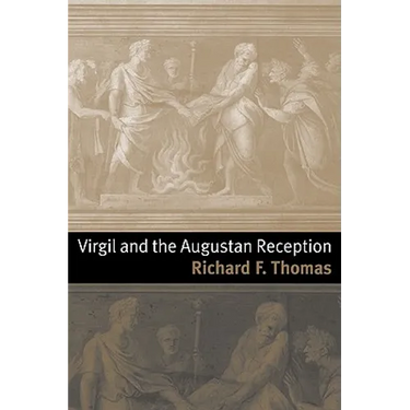 Virgil and the Augustan Reception