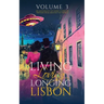 Living, Loving, Longing Lisbon