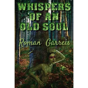 Whispers of an Old Soul