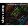 Cats, Abstracts, and Spaceships: volume 1
