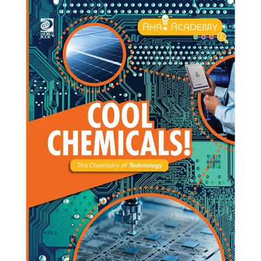Cool Chemicals! The Chemistry of Technology