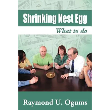 Shrinking Nest Egg: What to Do