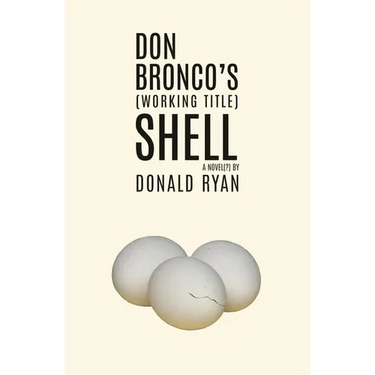 Don Bronco's (Working Title) Shell