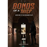 Bonds of a Thief