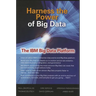 Harness the Power of Big Data the IBM Big Data Platform