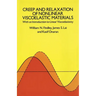 Creep and Relaxation of Nonlinear Viscoelastic Materials