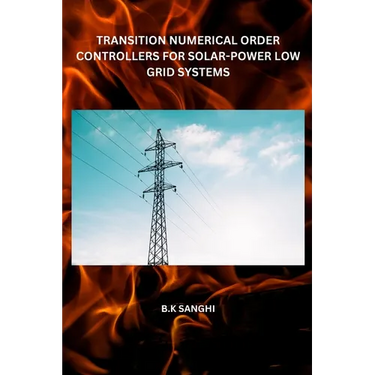 Transition Numerical Order Controllers for Solar-Power Low Grid Systems