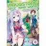 Drugstore in Another World: The Slow Life of a Cheat Pharmacist (Manga) Vol. 4