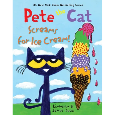 Pete the Cat Screams for Ice Cream!