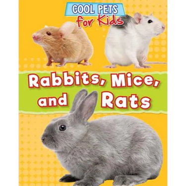 Rabbits, Mice, and Rats