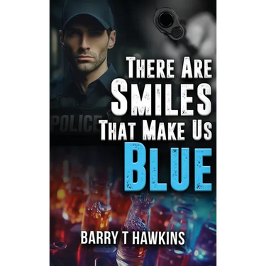 There Are Smiles That Make Us Blue