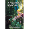 William Shakespeare's A Midsummer Night's Dream