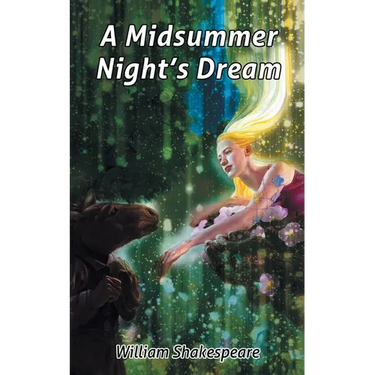 William Shakespeare's A Midsummer Night's Dream