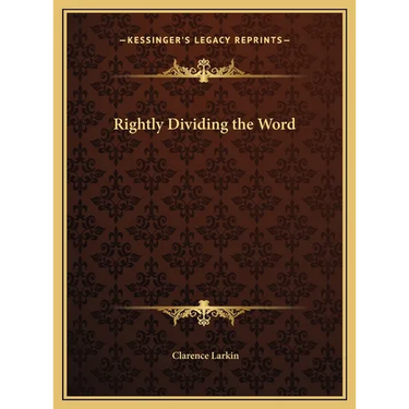 Rightly Dividing the Word