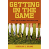 Getting in the Game: Title IX and the Women's Sports Revolution