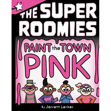 Paint the Town Pink: A Star Chapter Book