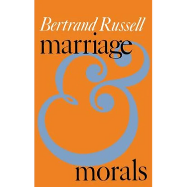 Marriage and Morals (Liveright Paperbound)