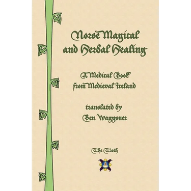 Norse Magical and Herbal Healing