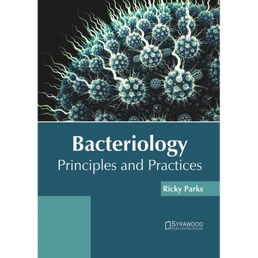 Bacteriology: Principles and Practices