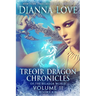 Treoir Dragon Chronicles of the Belador World(TM): Volume II, Books 4-6