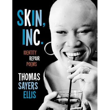 Skin, Inc.: Identity Repair Poems