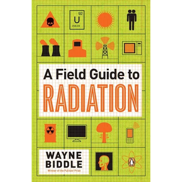 A Field Guide to Radiation