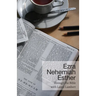 Ezra - Nehemiah - Esther