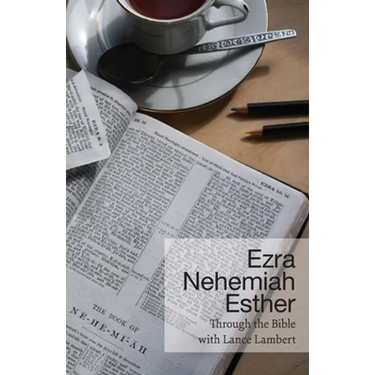 Ezra - Nehemiah - Esther