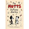 The Mutts Autumn Diaries
