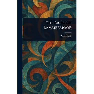 The Bride of Lammermoor