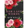 Her Last Words