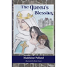 The Queen's Blessing